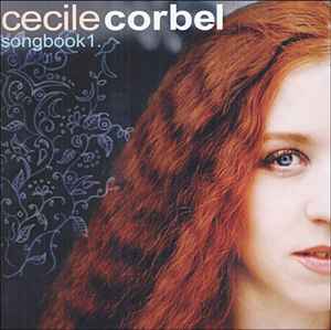 Cécile Corbel – SongBook Vol.1 (2006, CD) - Discogs