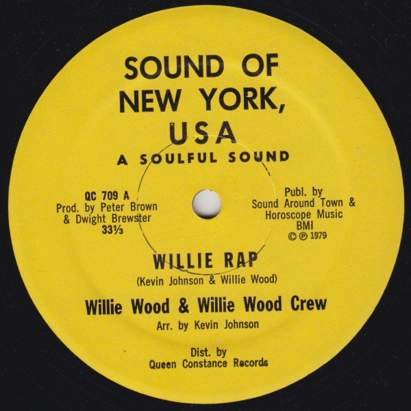 Willie Wood & Willie Wood Crew - Willie Rap | Releases | Discogs