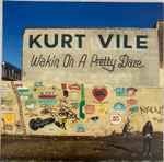 Kurt Vile - Wakin On A Pretty Daze | Releases | Discogs