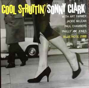 Sonny Clark – Cool Struttin' (2009, 180 Gram, Vinyl) - Discogs