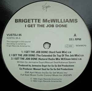 Brigette McWilliams – I Get The Job Done (1994, Vinyl) - Discogs