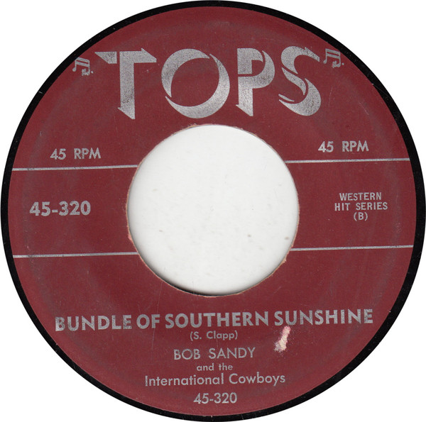 descargar álbum Bob Sandy And The International Cowboys - Wondering Bundle Of Souther Sunshine
