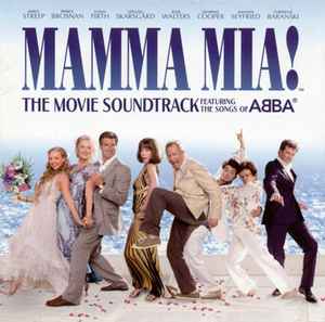 Various - Mamma Mia! (The Movie Soundtrack Featuring The Songs Of ABBA)