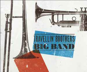 Travellin' Brothers - Big Band album cover