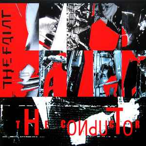 The Faint - The Conductor album cover