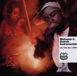 Cover of Welcome 2 Detroit Instrumental, 2005, CD