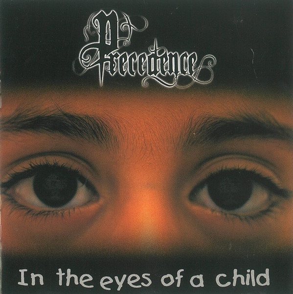 last ned album Precedence - In The Eyes Of A Child