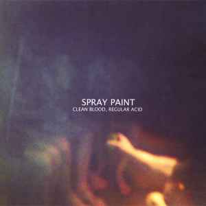 Clean Blood, Regular Acid - Spray Paint