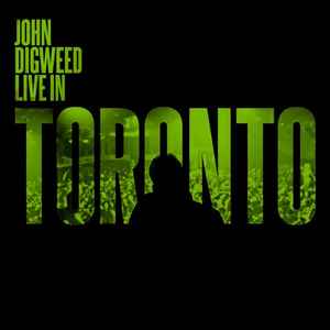 Live In Toronto - John Digweed