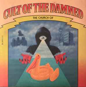 The Church Of - Cult Of The Damned