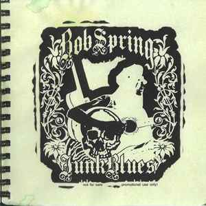 Bob Spring - Junk Blues album cover