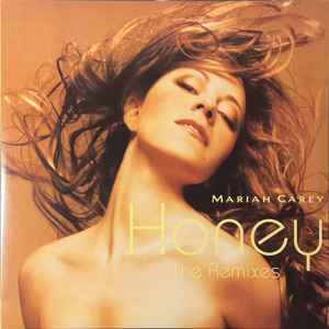 Mariah Carey - Honey (The Remixes)