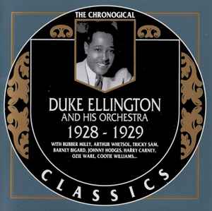 Duke Ellington And His Orchestra - 1928-1929