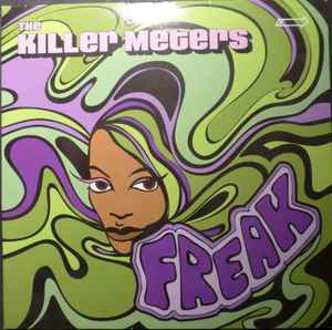 The Killer Meters - Freak album cover