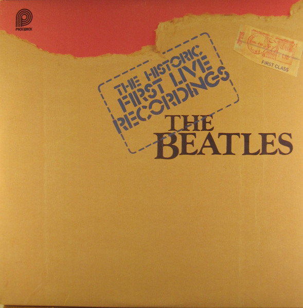 Beatles THE HISTRIC 1st LIVE RECORDINGS