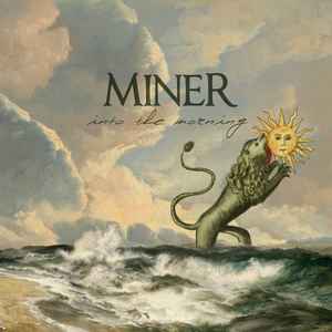 Miner (5) - Into The Morning album cover