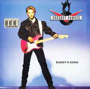 Chesney Hawkes - Buddy's Song | Releases | Discogs