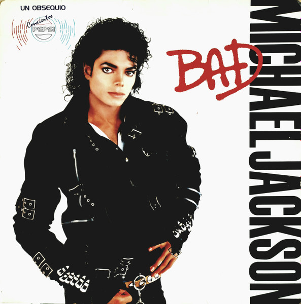 Michael Jackson – Bad (1987, Pepsi Edition, Vinyl) - Discogs