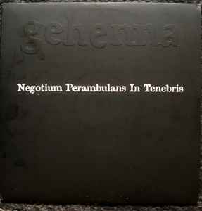 Gehenna (3) - Negotium Perambulans In Tenebris