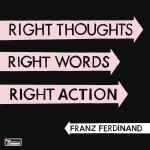 Cover of Right Thoughts, Right Words, Right Action, 2013, CD