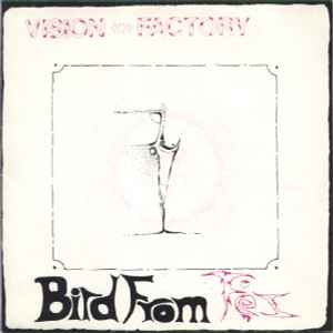 Vision Factory - Bird From Fez