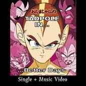 Tadpole (2) - Better Days album cover