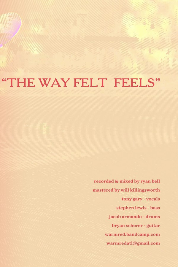 lataa albumi Warm Red - The Way Felt Feels