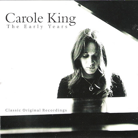 last ned album Carole King - The Early Years Classic Original Recordings