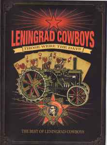 Leningrad Cowboys - Those Were The Days - The Best Of Leningrad Cowboys album cover