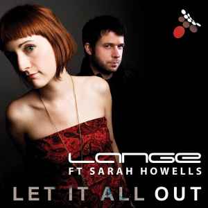 Let It All Out - Lange Ft Sarah Howells
