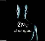 2Pac – Changes (1999, Vinyl) - Discogs