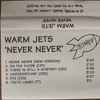 Warm Jets - Never Never