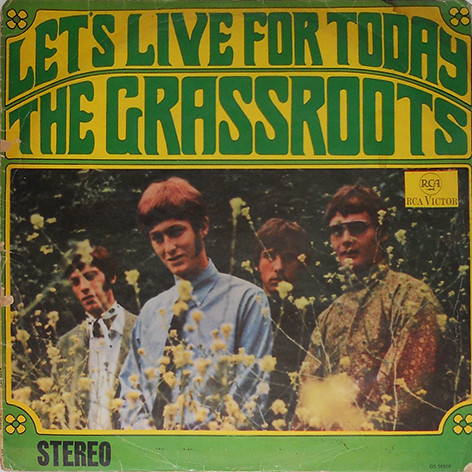 baixar álbum The Grass Roots - Lets Live For Today