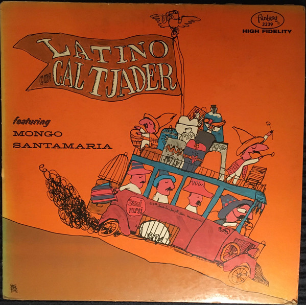 Cal Tjader Featuring Mongo Santamaria – Latino Con Cal Tjader