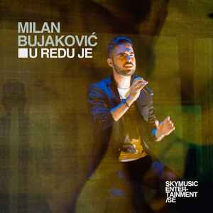 Milan Bujaković - U Redu Je album cover