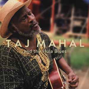 Taj Mahal - Taj Mahal And The Hula Blues album cover