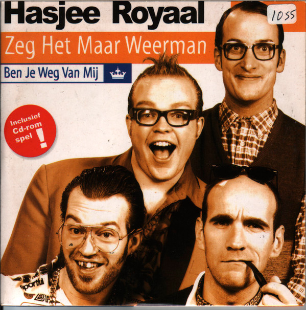télécharger l'album Hasjee Royaal - Zeg Het Maar Weerman Ben Je Weg Van Mij