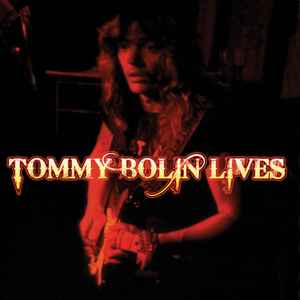 Tommy Bolin - Tommy Bolin Lives
