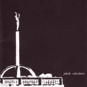 Jakob (3) - Cale:Drew album cover