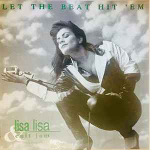 Lisa Lisa & Cult Jam – Let The Beat Hit 'Em (1991, Vinyl) - Discogs