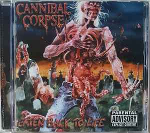 Cannibal Corpse - Eaten Back To Life album cover