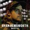 Ryan Hemsworth - Fader Mix