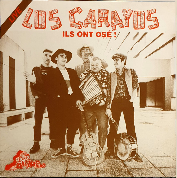 Los Carayos – Ils Ont Osé ! (Live) (1986, Vinyl) - Discogs