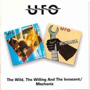 UFO (5) - The Wild, The Willing And The Innocent / Mechanix