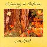 Jon Mark - A Sunday In Autumn album cover