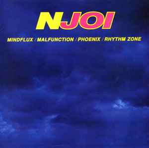 N-Joi - Mindflux / Malfunction / Phoenix / Rhythm Zone album cover