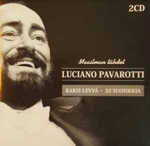 Luciano Pavarotti - Maailman Tähdet (Kaksi Levyä - 32 Suosikkia) album cover