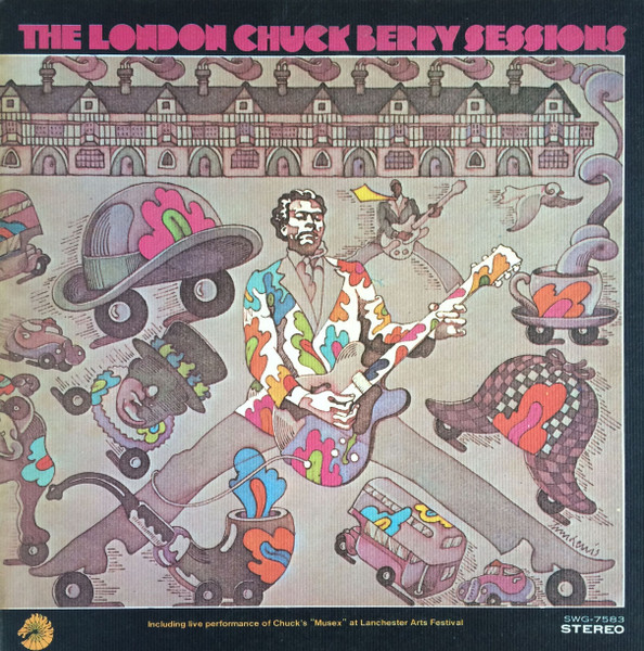 Chuck Berry - The London Chuck Berry Sessions | Releases | Discogs