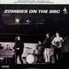 The Zombies - Zombies On The BBC