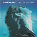 Kevin Borich – Goin' Down Town (2006